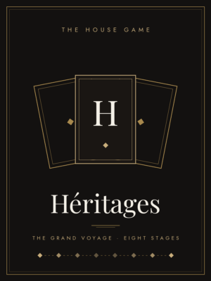 Héritages · The House Game